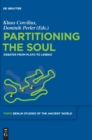 Image for Partitioning the Soul : Debates from Plato to Leibniz