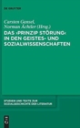 Image for Das &#39;Prinzip Storung&#39; in den Geistes- und Sozialwissenschaften