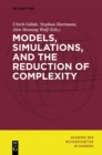 Image for Models, Simulations, and the Reduction of Complexity : 4