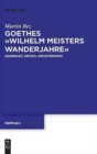 Image for Goethes &quot;Wilhelm Meisters Wanderjahre&quot; : Aggregat, Archiv, Archivroman