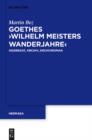 Image for Goethes &quot;Wilhelm Meisters Wanderjahre&quot;: Aggregat, Archiv, Archivroman