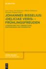 Image for Johannes Bisselius: Deliciae Veris - Fruhlingsfreuden: Lateinischer Text, Ubersetzung, Einfuhrungen und Kommentar : 180