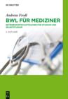 Image for BWL fur Mediziner: Betriebswirtschaftslehre fur Studium und Selbststudium