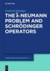 Image for The d-bar Neumann Problem and Schroedinger Operators