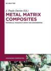 Image for Metal Matrix Composites: Materials, Manufacturing and Engineering