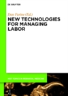 Image for New technologies for managing labor : 3