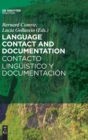 Image for Language Contact and Documentation / Contacto linguistico y documentacion