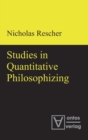 Image for Studies in Quantitative Philosophizing