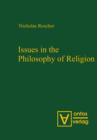 Image for Issues in the Philosophy of Religion