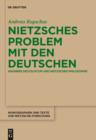 Image for Nietzsches Problem mit den Deutschen: Wagners Deutschtum und Nietzsches Philosophie