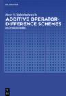 Image for Additive Operator-Difference Schemes: Splitting Schemes