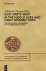 Image for East Meets West in the Middle Ages and Early Modern Times: Transcultural Experiences in the Premodern World : 14