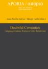 Image for Doubtful Certainties: Language-Games, Forms of Life, Relativism