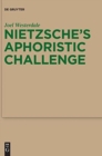 Image for Nietzsche&#39;s Aphoristic Challenge
