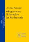 Image for Wittgensteins Philosophie der Mathematik: Eine Neubewertung im Ausgang von der Kritik an Cantors Beweis der Uberabzahlbarkeit der reellen Zahlen : 9