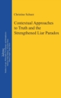 Image for Contextual Approaches to Truth and the Strengthened Liar Paradox