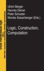 Image for Logic, Construction, Computation