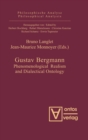 Image for Gustav Bergmann : Phenomenological Realism and Dialectical Ontology