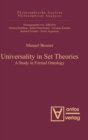 Image for Universality in Set Theories : A Study in Formal Ontology