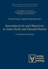 Image for Intersubjectivity and Objectivity in Adam Smith and Edmund Husserl: A Collection of Essays