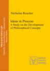 Image for Ideas in Process: A Study on the Development of Philosophical Concepts