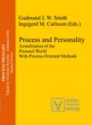 Image for Process and Personality: Actualization of the Personal World With Process-Oriented Methods