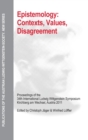 Image for Epistemology: Contexts, Values, Disagreement