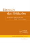 Image for Discours des Methodes: The Methods of Philosophy and Realist Phenomenology