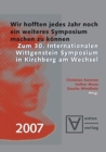 Image for Wir Hofften, Jedes Jahr Noch Ein Weiteres Symposium Machen Zu K?nnen : Zum 30. Internationalen Wittgenstein Symposium in Kirchberg Am Wechsel
