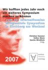 Image for &quot;Wir hofften, jedes Jahr noch ein weiteres Symposium machen zu konnen&quot;: Zum 30. Internationalen Wittgenstein Symposium in Kirchberg am Wechsel