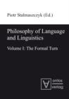 Image for Philosophy of Language and Linguistics: Volume I: The Formal Turn; Volume II: The Philosophical Turn