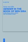 Image for Gender in the book of Ben Sira: divine wisdom, erotic poetry, and the Garden of Eden