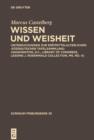 Image for Wissen und Weisheit: Untersuchungen zur spatmittelalterlichen &amp;#x201A;Suddeutschen Tafelsammlung&#39; (Washington, D.C., Library of Congress, Lessing J. Rosenwald Collection, ms. no. 4)