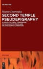 Image for Second Temple Pseudepigraphy : A Cross-cultural Comparison of Apocalyptic Texts and Related Jewish Literature