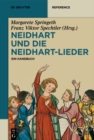 Image for Neidhart und die Neidhart-Lieder: Ein Handbuch