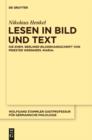 Image for Lesen in Bild und Text: Die ehem. Berliner Bilderhandschrift von Priester Wernhers ,Maria