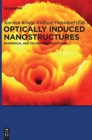 Image for Optically induced nanostructures  : biomedical and technical applications
