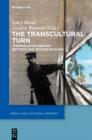 Image for The transcultural turn: interrogating memory between and beyond borders : volume 15
