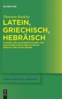 Image for Latein, Griechisch, Hebraisch