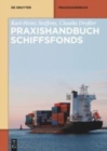 Image for Praxishandbuch Schiffsfonds