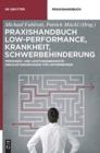 Image for Praxishandbuch Low-Performance, Krankheit, Schwerbehinderung