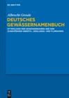 Image for Deutsches Gewassernamenbuch: Etymologie der Gewassernamen und der zugehorigen Gebiets-, Siedlungs- und Flurnamen