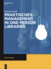 Image for Praktisches Management in One Person Libraries