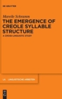 Image for The Emergence of Creole Syllable Structure