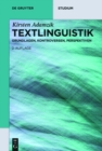 Image for Textlinguistik: Grundlagen, Kontroversen, Perspektiven