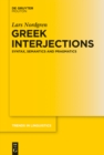 Image for Greek interjections: syntax, semantics and pragmatics