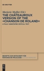 Image for The Chateauroux Version of the &quot;Chanson de Roland&quot; : A Fully Annotated Critical Text