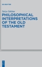 Image for Philosophical Interpretations of the Old Testament
