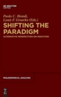 Image for Shifting the Paradigm : Alternative Perspectives on Induction