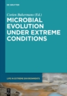 Image for Microbial evolution under extreme conditions
